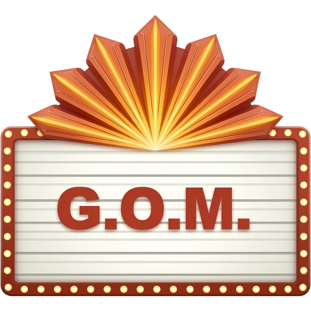 Marquee with the acronym G.O.M. on it in capital bold lettering emoji