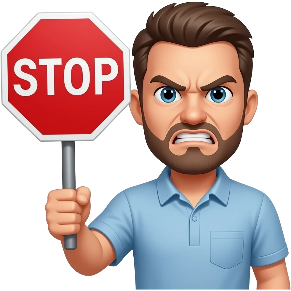 ANGRY MAN HOLDING A STOP SIGN THAT SAYS STOP emoji