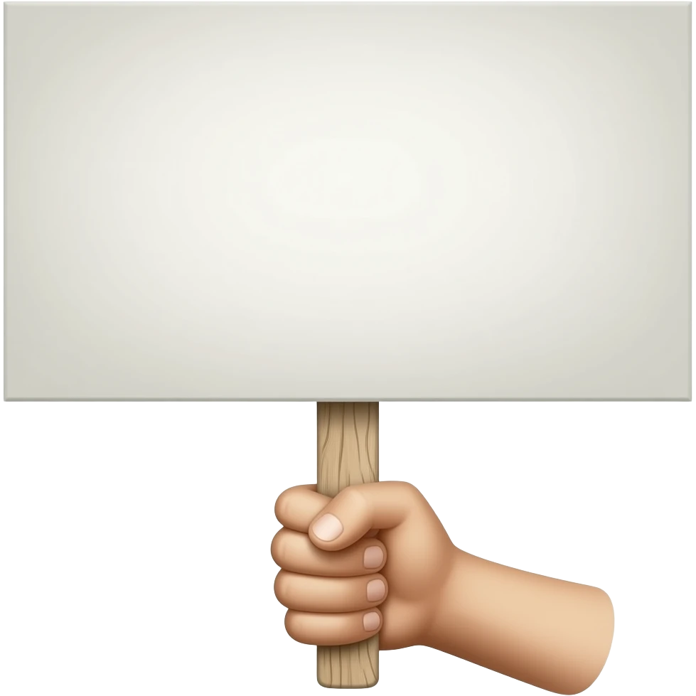 Blank Protest sign (with no hand) emoji