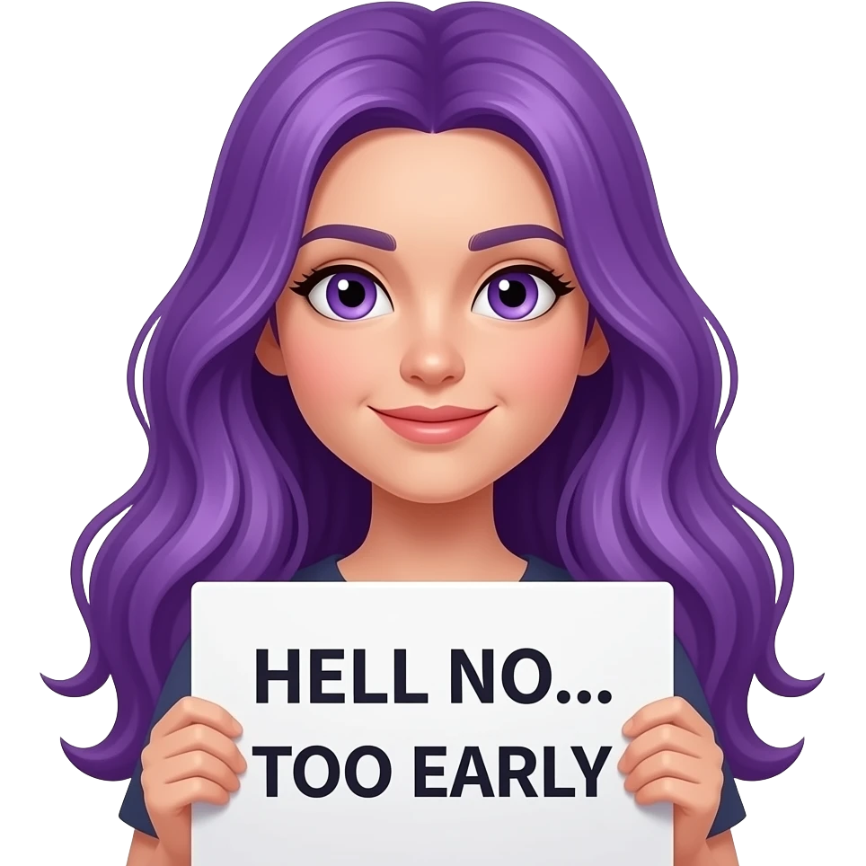 sexy girl with long purple hair and purple eyes holding a HELL NO... TOO EARLY sign emoji