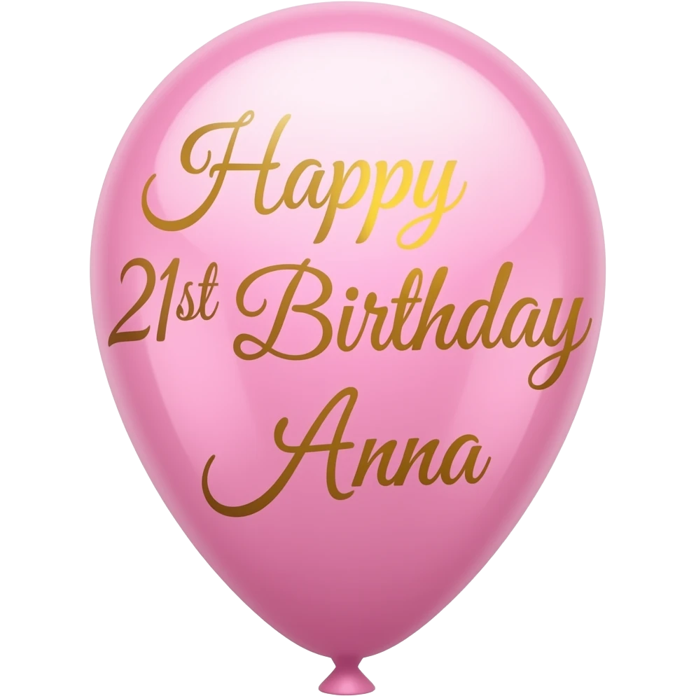 happy 21st birthday Anna balloon emoji