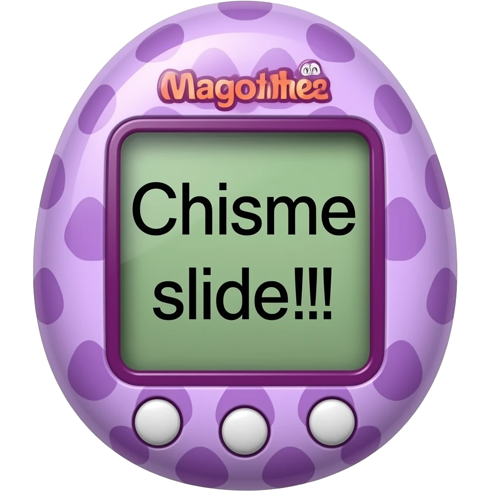 lilac  tamagotchi with patterns on outside that says Chisme slide!!! on the sreen emoji