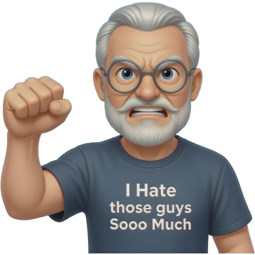 Angry old man with bushy eyebrows with silver round glasses shaking his fist at the sky with an "I Hate those guys Soooo Much t-shirt emoji