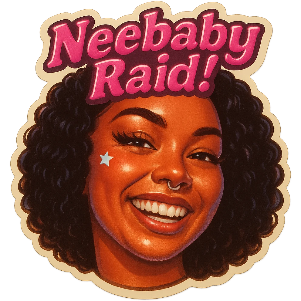 Grin 
add the words Neebaby Raid! in pink  emoji