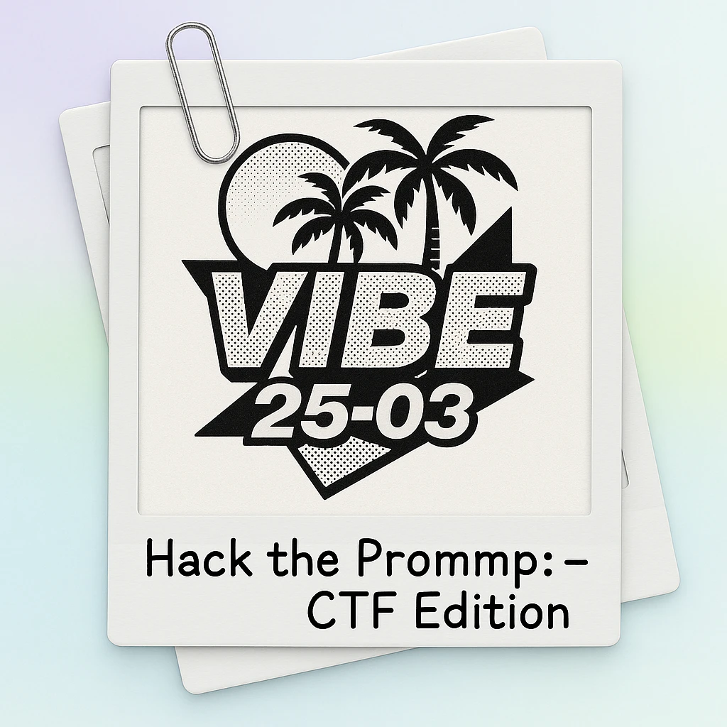 Make the text 'Hack the Prompt – CTF Edition' smaller and change the font to look like handwriting, as if written with a pen. Keep the rest of the image and layout unchanged. Maintain the style and elements of the original image. emoji