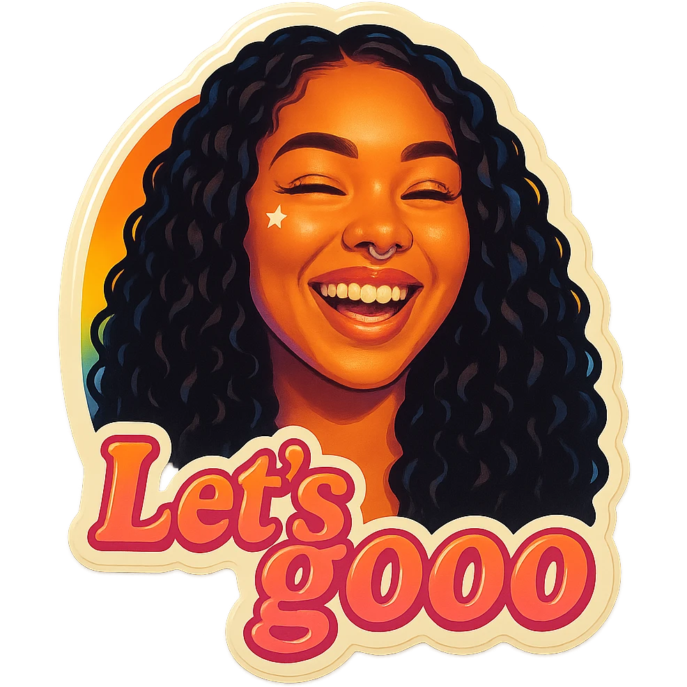 happy 
add the words Let's gooo in pink emoji