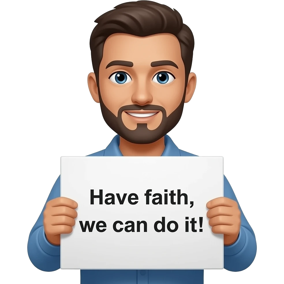 have faith, we can do it! emoji