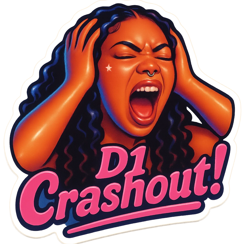 Shout eyes closed
Holding head 
add the wordsD1 Crashout!  in pink  emoji