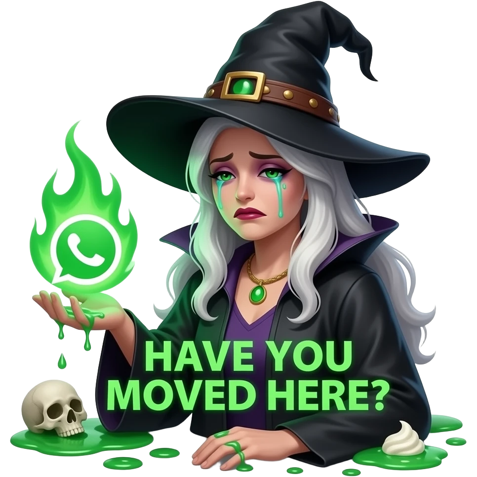 A dark sorcerer’s evil woman is crying expression, hand holding a WhatsApp logo burning with green magical flames, liquid creams, texts bold font on below: 'HAVE YOU MOVED HERE?', cinematic lighting, high-contrast emoji, disgusting, dead, valley of head bones in background emoji
