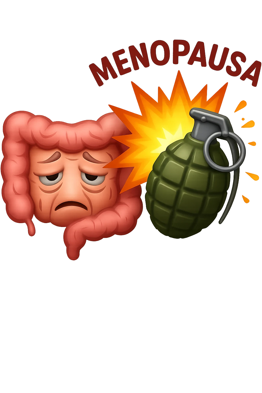 EMOJI STILE IPHONE DI INTESTINO ANZIANO CON RUGHE SFINITO, ACCANTO A LUI SCOPPIA UNA GRANATA 3D CON LA SCRITTA "MENOPAUSA" SOPRA emoji