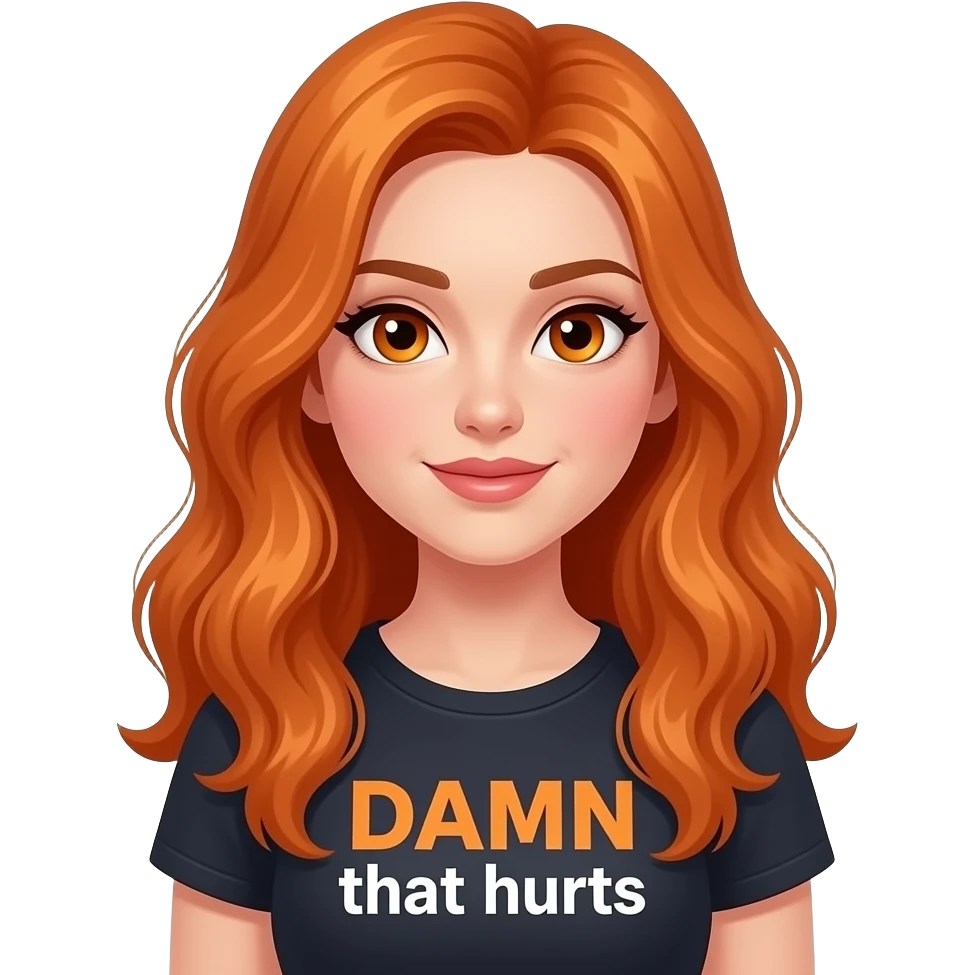 sexy girl with long ginger hair and ginger eyes a top with DAMN that hurts written on it emoji