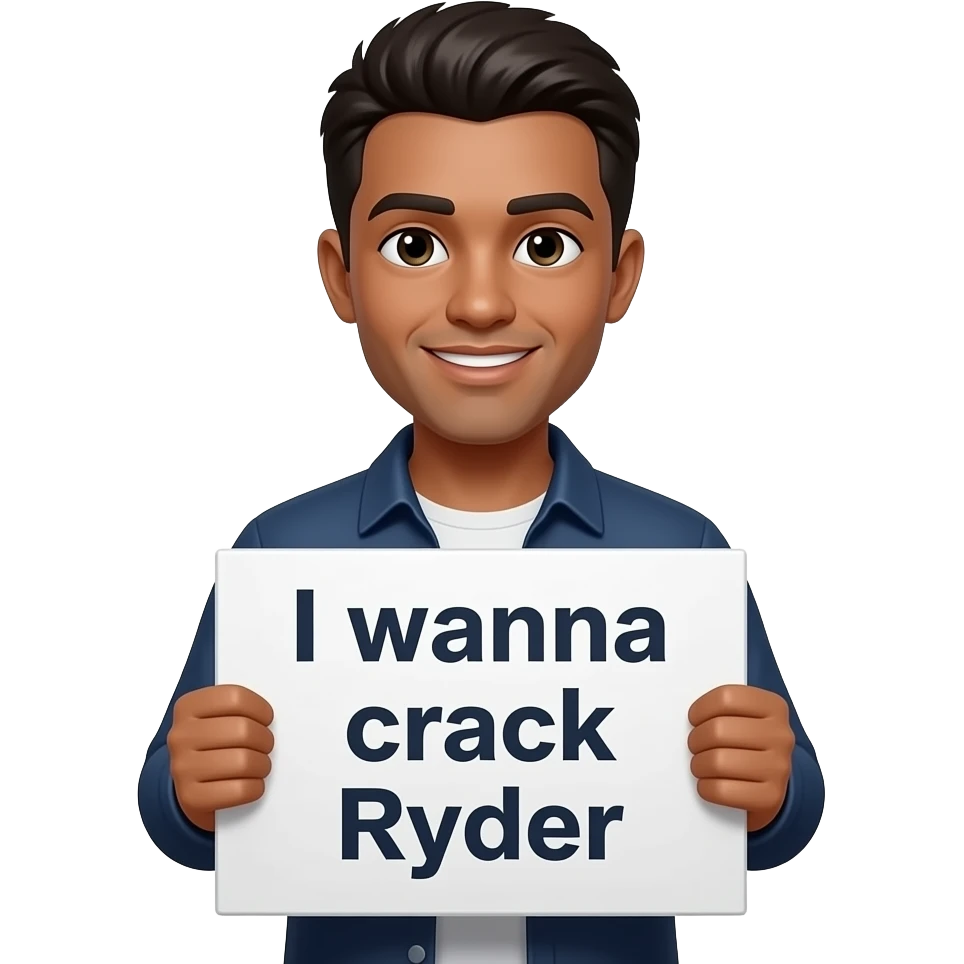 Yung Man hold sign that says I wanna crack Ryder emoji