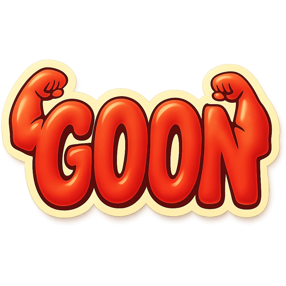 Add cartoonish, emoji-style flexing muscle shapes to the letters in the word GOON, making the letters look like they are flexing with playful muscle bulges. Keep the overall look clean, playful, and fun. No background, transparent. emoji