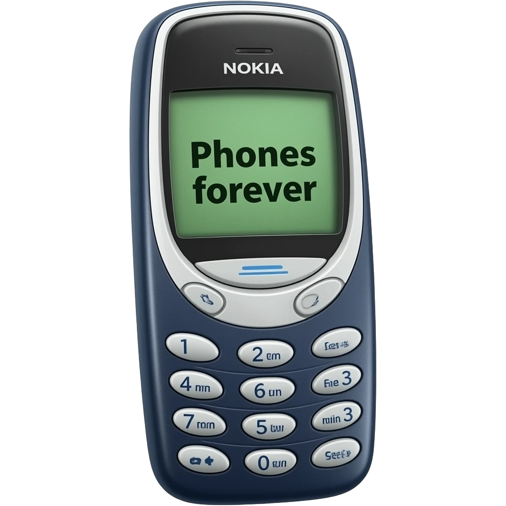 Full Nokia saying phones forever on screen (make it old) emoji