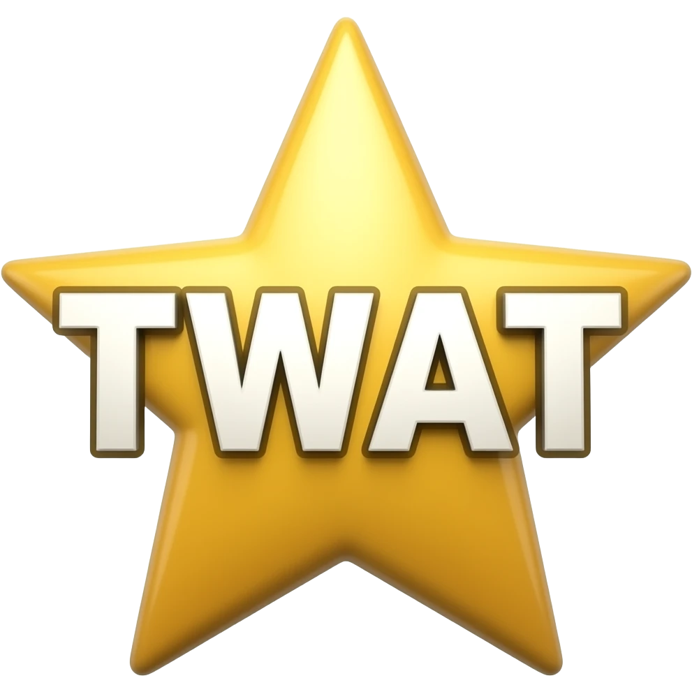 TWAT in large bold capital letters in a star emoji