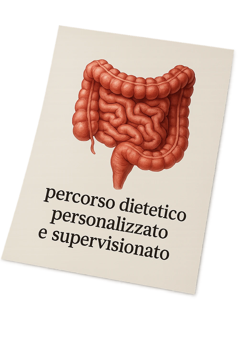 foglio di carta con intestino disegnato sopra e la scritta "percorso dietetico personalizzato e supervisionato", iperrealistico 4k emoji