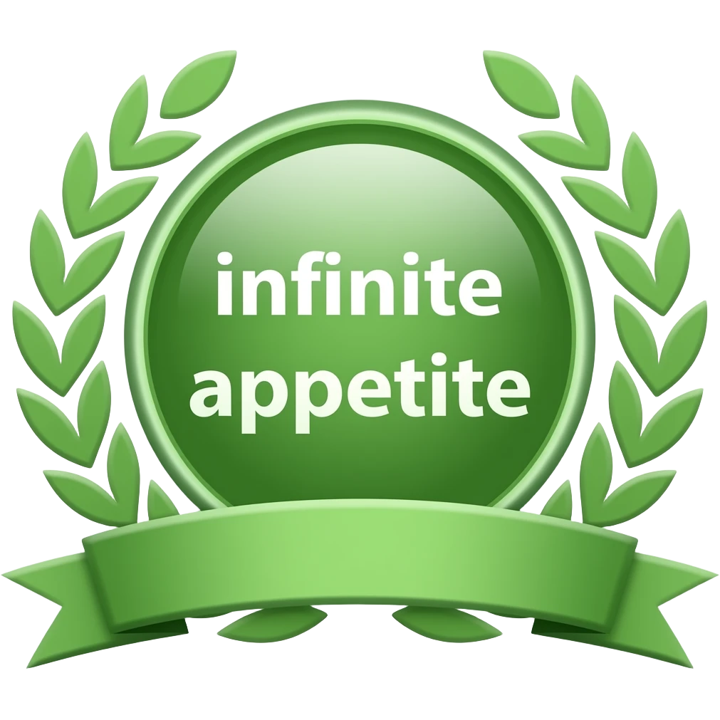 award with written "infinite appetite" perfect but substitute color blue with green emoji