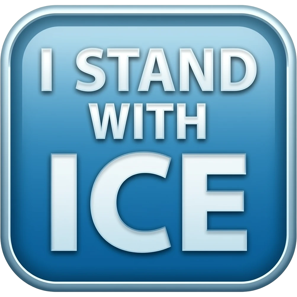 A image shiney says I STAND WITH ICE emoji