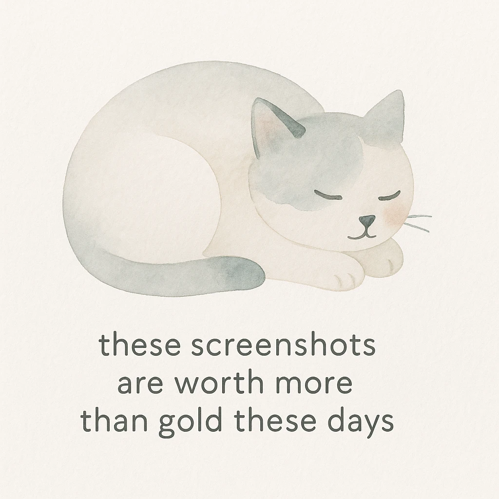 thankful cat curled up with the phrase 'these screenshots are worth more than gold these days' on a white background emoji