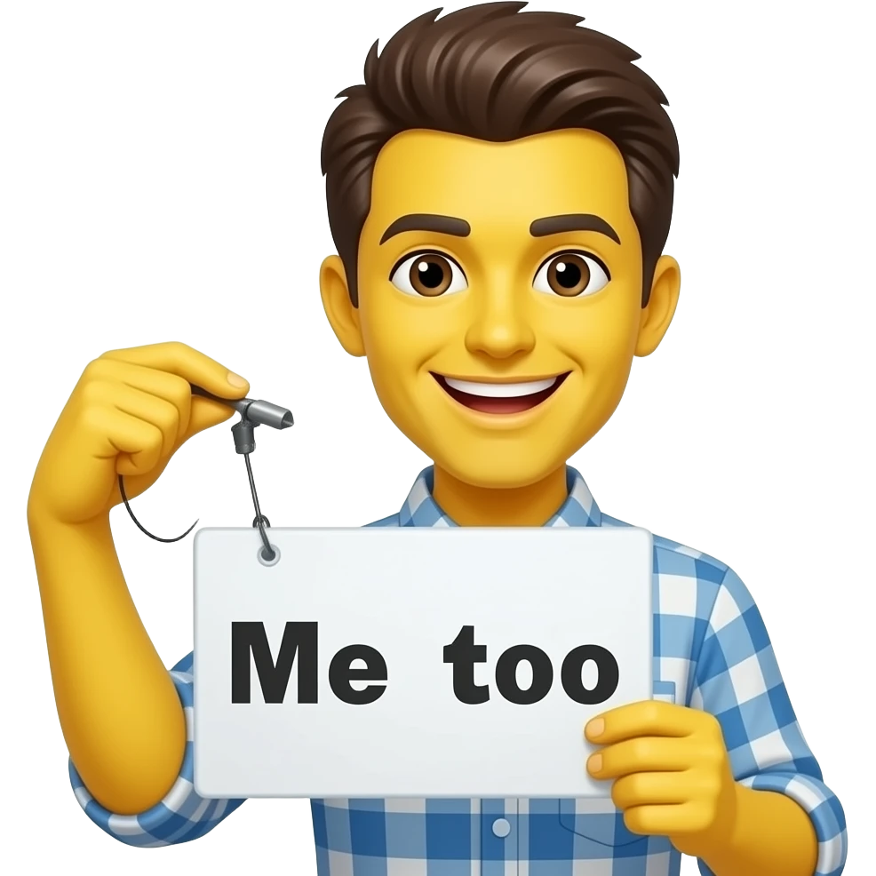 Yellow smiley face holding up a sign that says "Me too" emoji