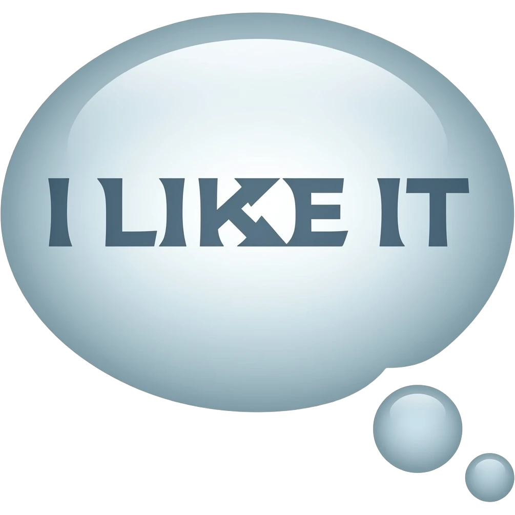 text emoji only : I LIKE IT emoji
