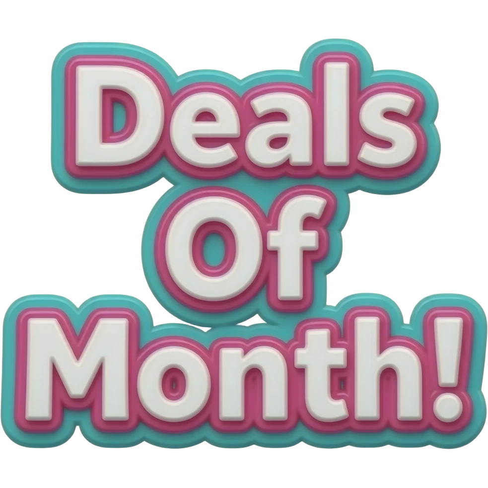 the words "Deals Of Month!" in bright white girly typography 3D style lettering, with bold hot pink and turquoise color border around the typography letters, must appear 3D no background, high definition, 600 dpi, must be no emoji faces, no emoji icons, and no human figures emoji
