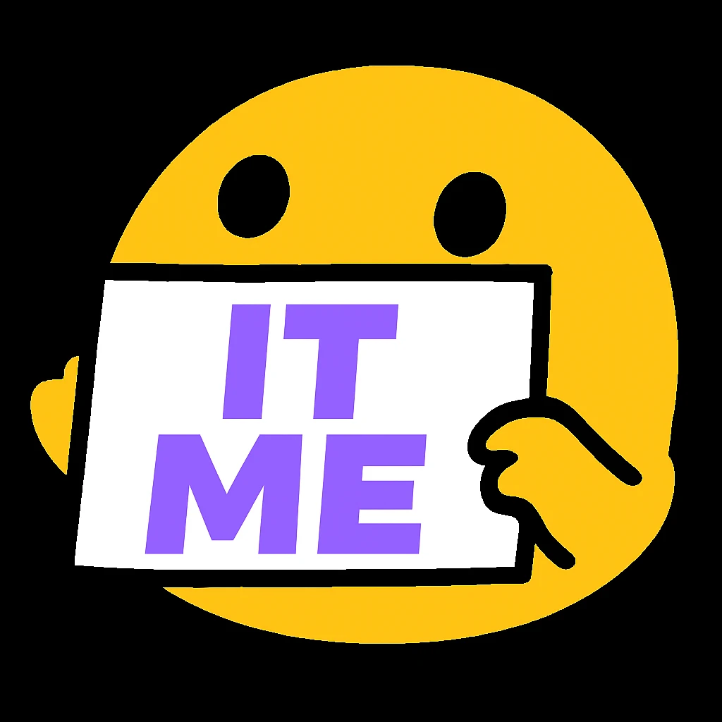 replace the "TY" here with "IT ME" emoji