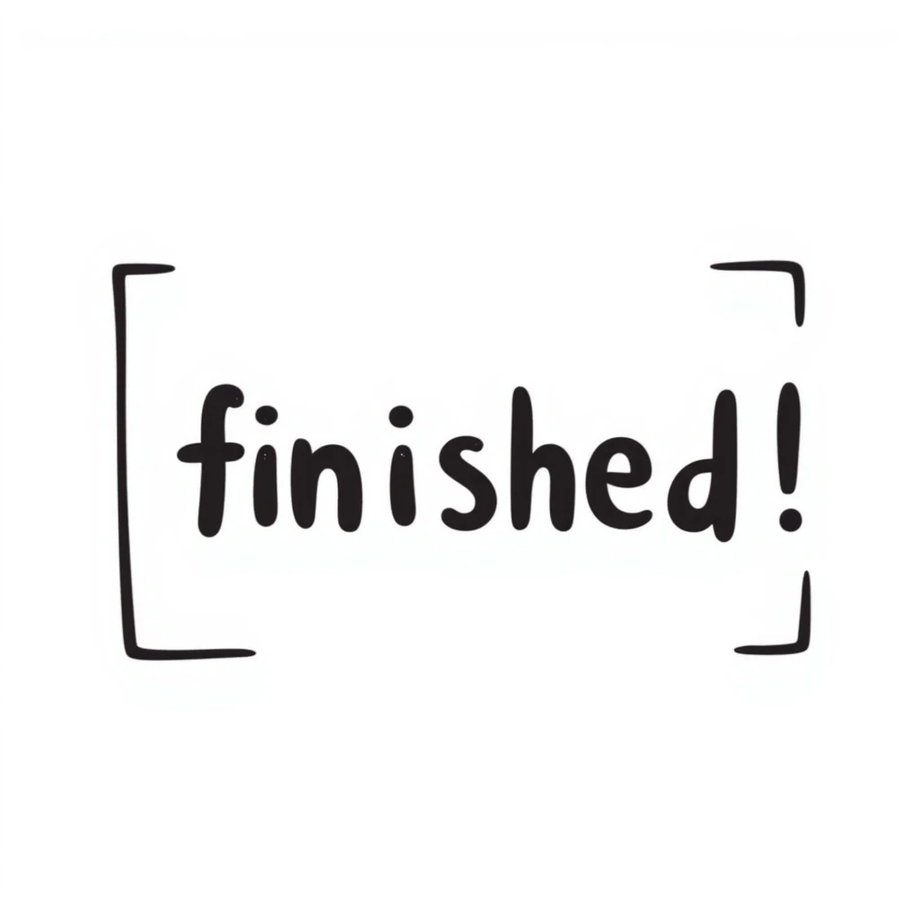 the word 'finished' as a standalone icon in hand drawn notion style doodle emoji