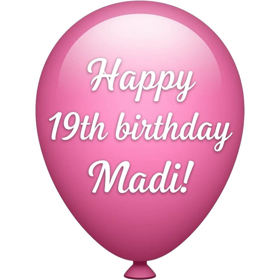 Pink balloon happy 19th birthday Madi! emoji