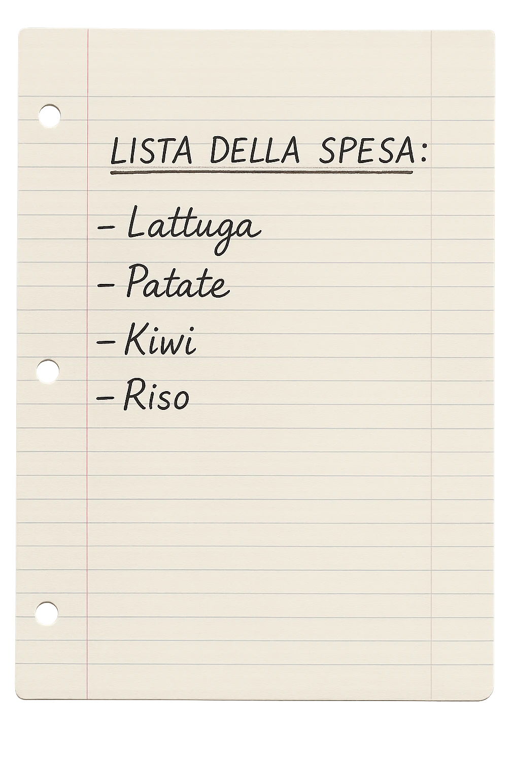 FOGLIO DI CARTA A RIGHE CON LISTA DELLA SPESA SCRITTA A PENNA:
"LISTA DELLA SPESA:
- Lattuga
- Patate
- Kiwi
- Riso", iperealistico 4k emoji