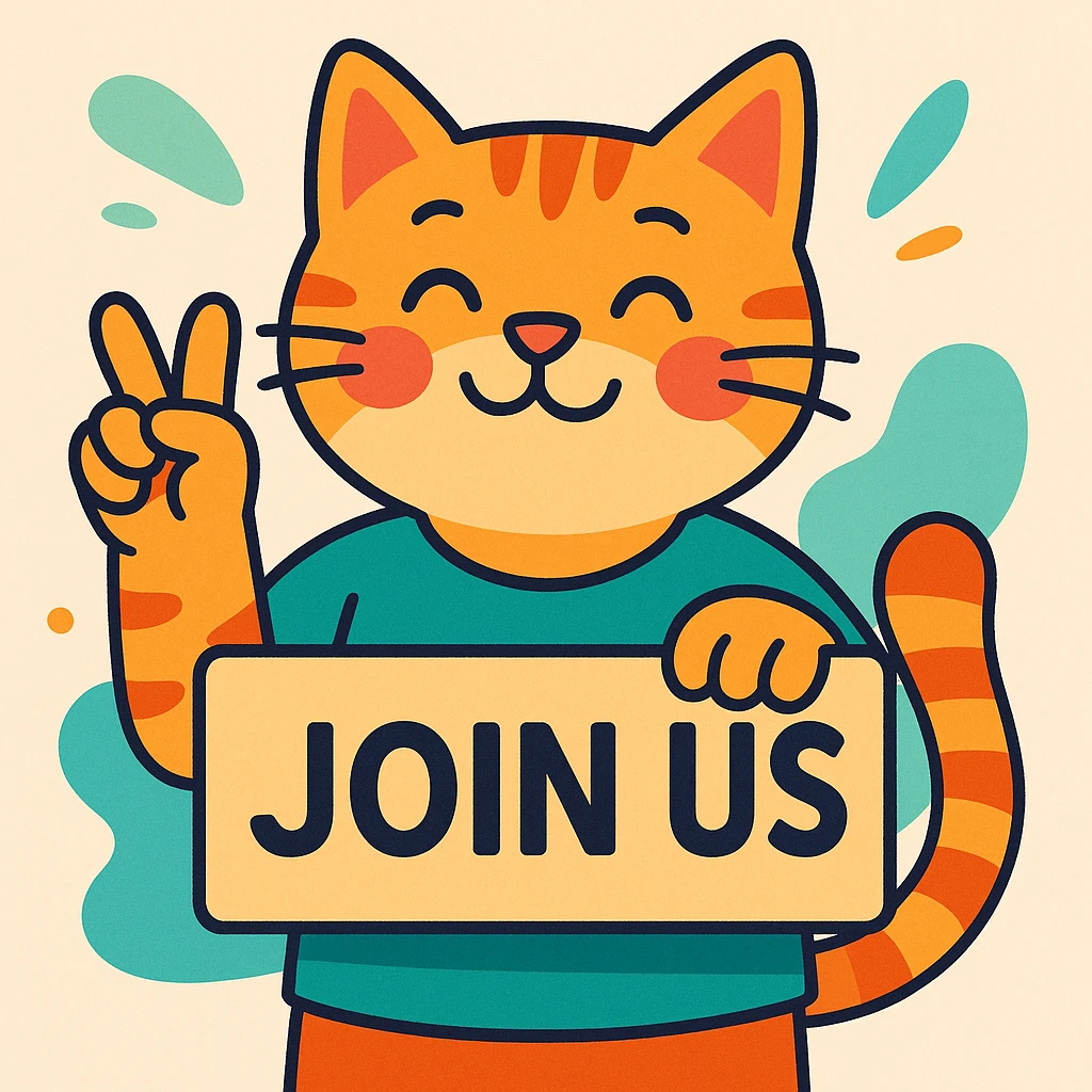 A smiling cat making hand signs, holding a banner or placard that says 'Join us', in a modern, approachable illustration style, colorful and friendly. emoji