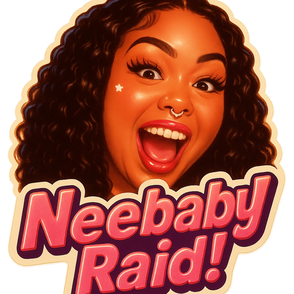excited 
add the words Neebaby Raid!  in pink  emoji