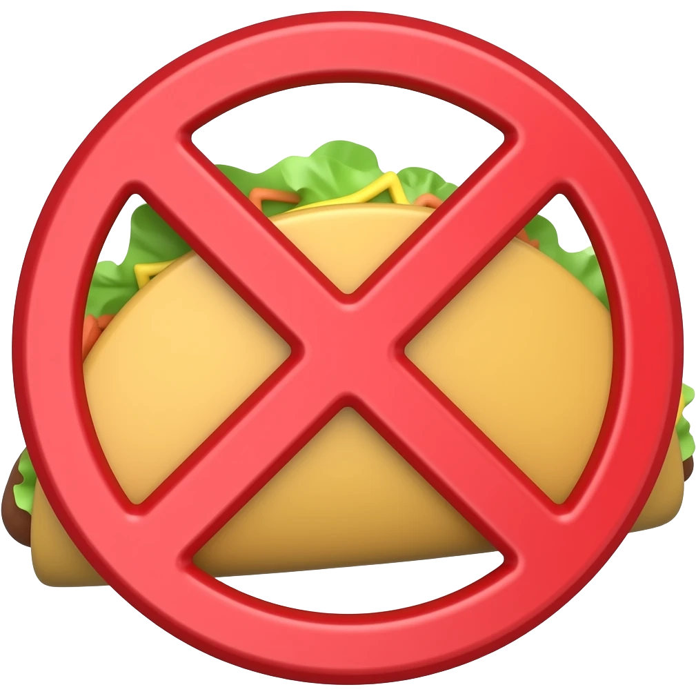 a taco with a red cross through it like a "NO" emoji
