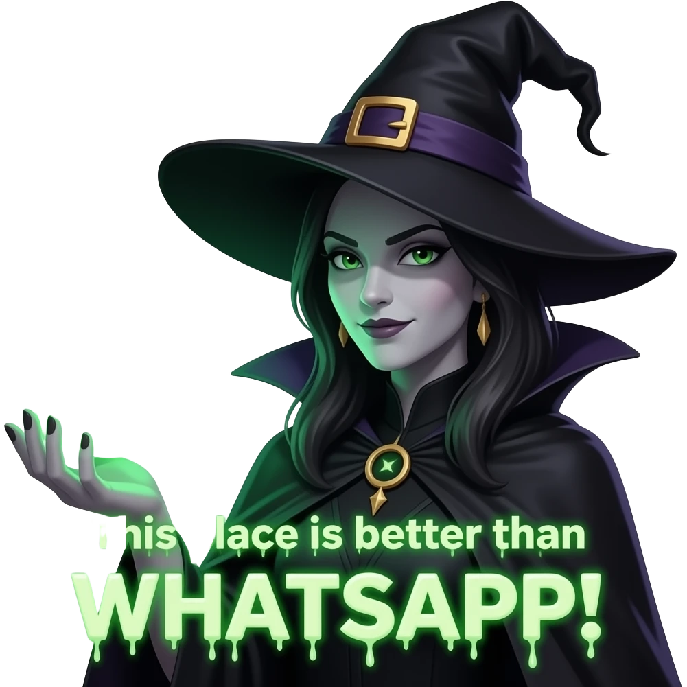 A dark sorcerer’s evil witch, hand holding a 'WhatsApp' logo burning with green magical flames. A liquid creampy, text over: 'This place is better than WHATSAPP!'. Cinematic lighting, high-contrast emoji emoji