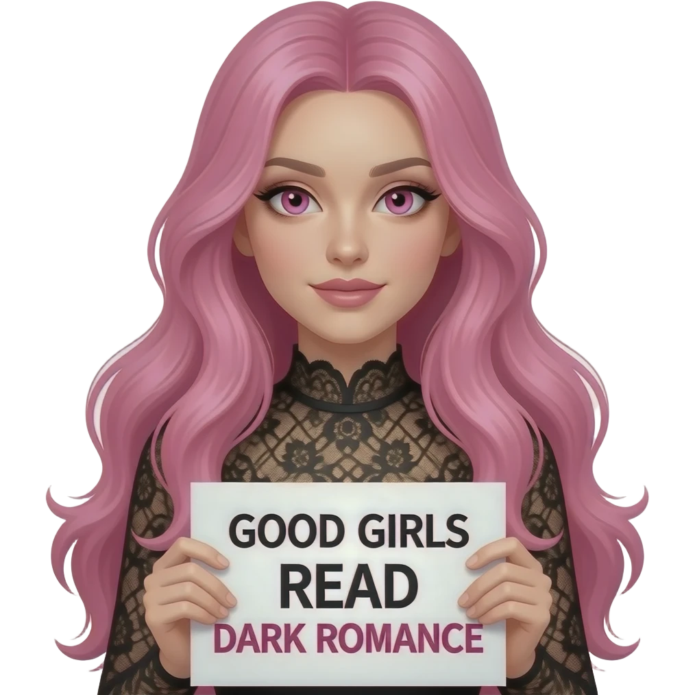 sexy girl with long pink hair and pink eyes holding a GOOD GIRLS read DARK ROMANCE sign emoji