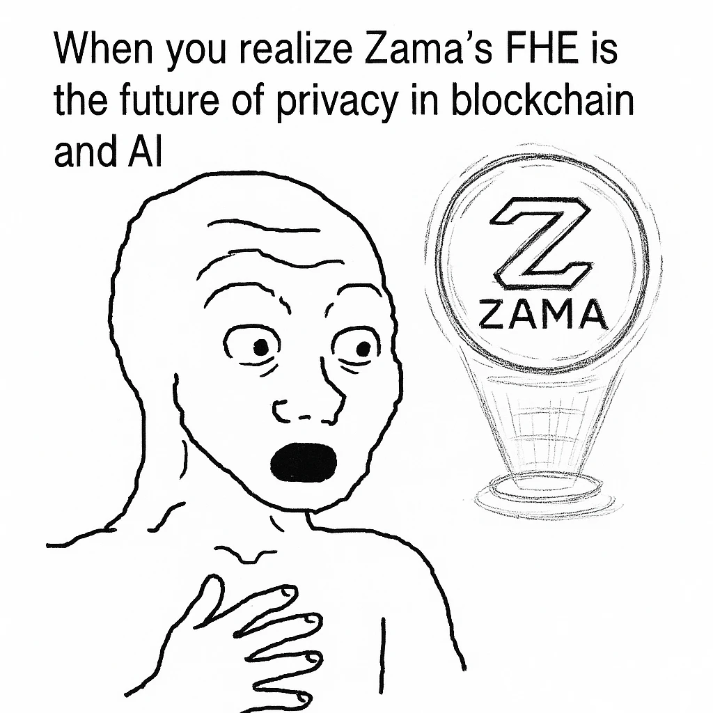 Modern Twitter-style meme with a caption that reads, 'When you realize Zama's FHE is the future of privacy in blockchain and AI.' The image features a person with a surprised expression, looking at a futuristic hologram of the Zama logo. emoji
