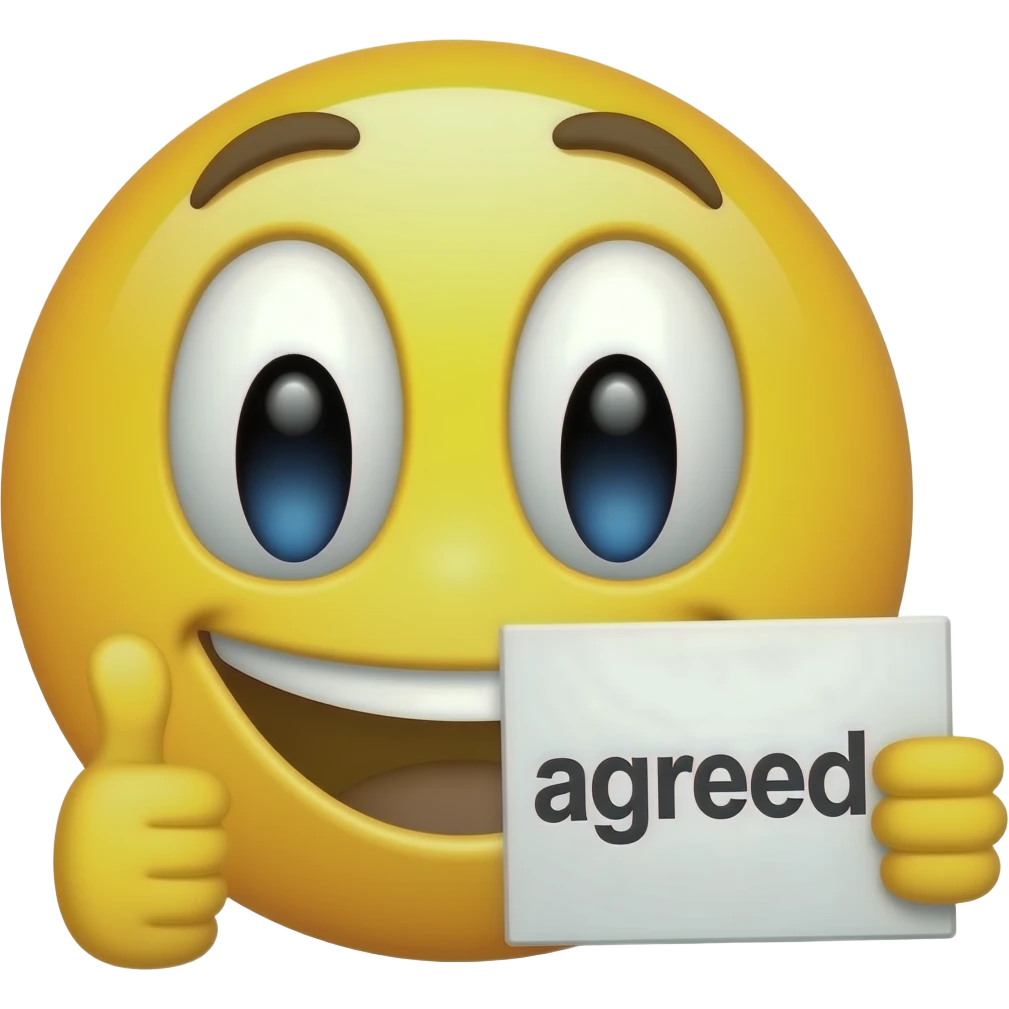 Yellow smiley face nodding  holding up a sign that says "agreed" emoji