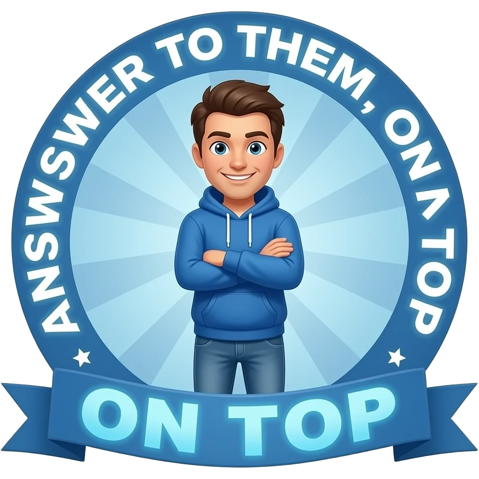 A 3D emoji-style illustration of a friendly man in casual clothes (blue hoodie and jeans), standing with arms crossed and looking directly at the viewer with a naughty face. Text in banner: 'ANSWER TO THEM, ON TOP' white text, while the name 'ON TOP' is rendered in a vibrant, glowing sky blue color. emoji
