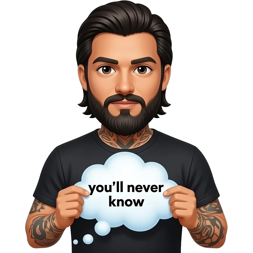 Kawaii style Handsome Latino, man with slicked back medium length hair and tattoos with a long beard  with a text cloud saying you’ll never know emoji