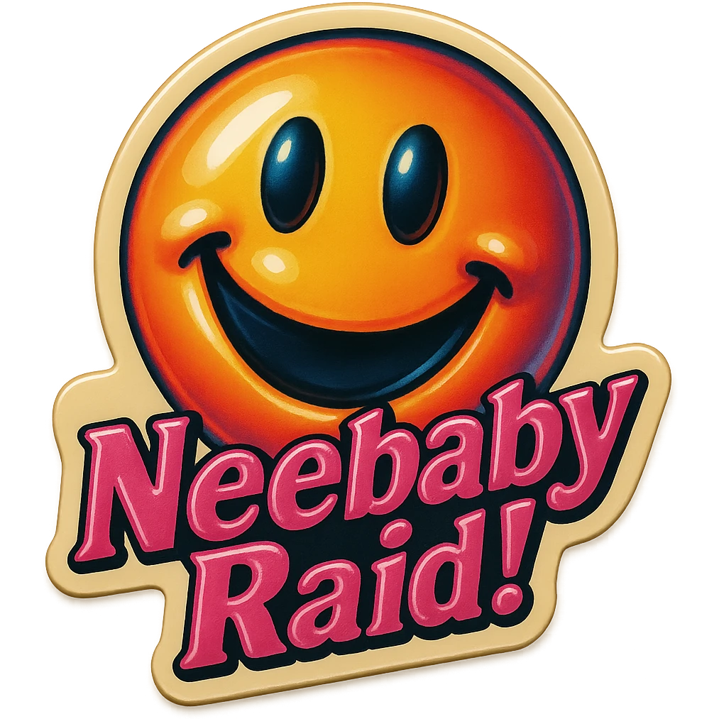 Grin 
add the words Neebaby Raid! in pink  emoji