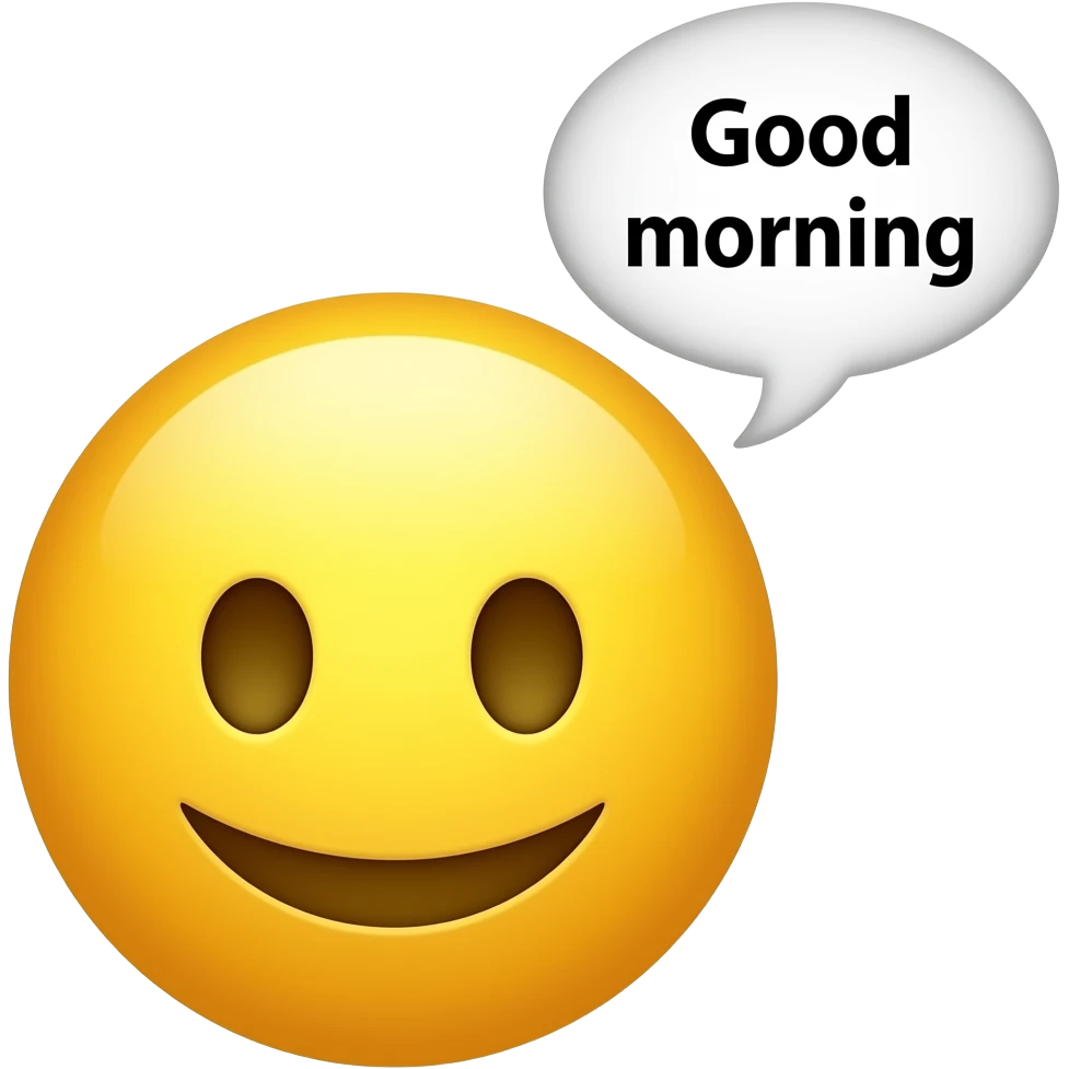 Yellow smiley emoji that's Tired  and says Good morning emoji