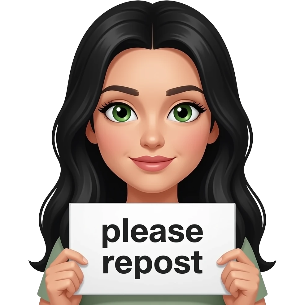A beautiful woman with long black hair and green eyes and long eyelashes holding a sign saying “please repost” emoji
