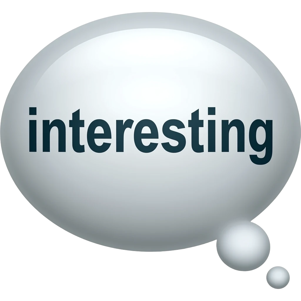 "interesting." word bubble emoji