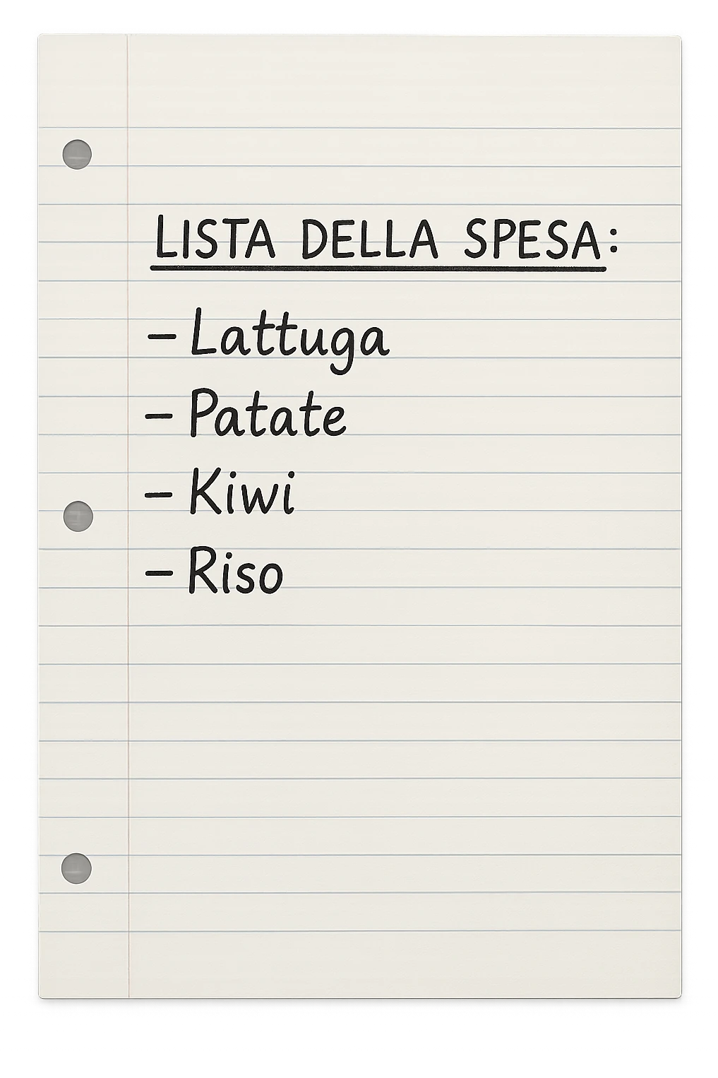 FOGLIO DI CARTA A RIGHE CON LISTA DELLA SPESA SCRITTA A PENNA:
"LISTA DELLA SPESA:
- Lattuga
- Patate
- Kiwi
- Riso", iperealistico 4k emoji