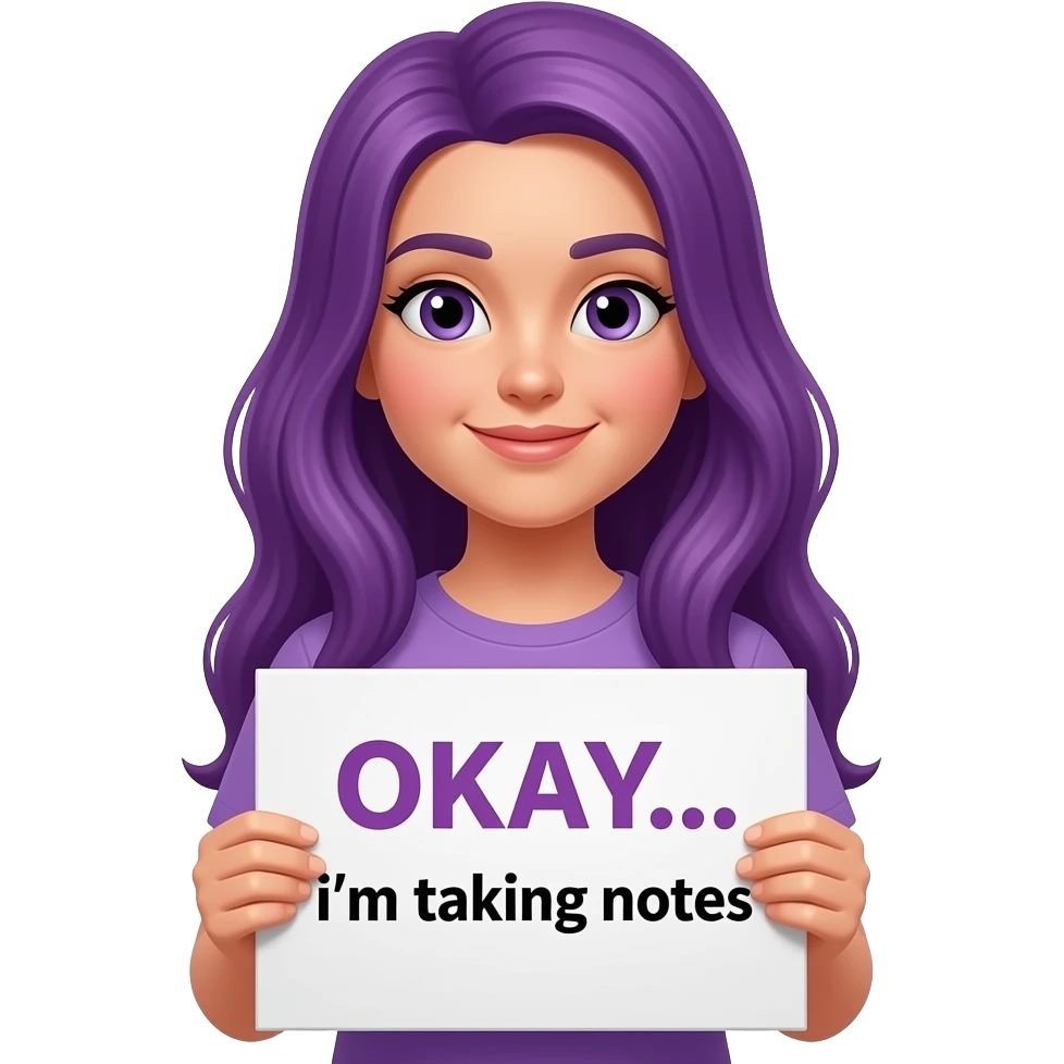 girl with long purple hair with a OKAY... i'm taking notes sign emoji