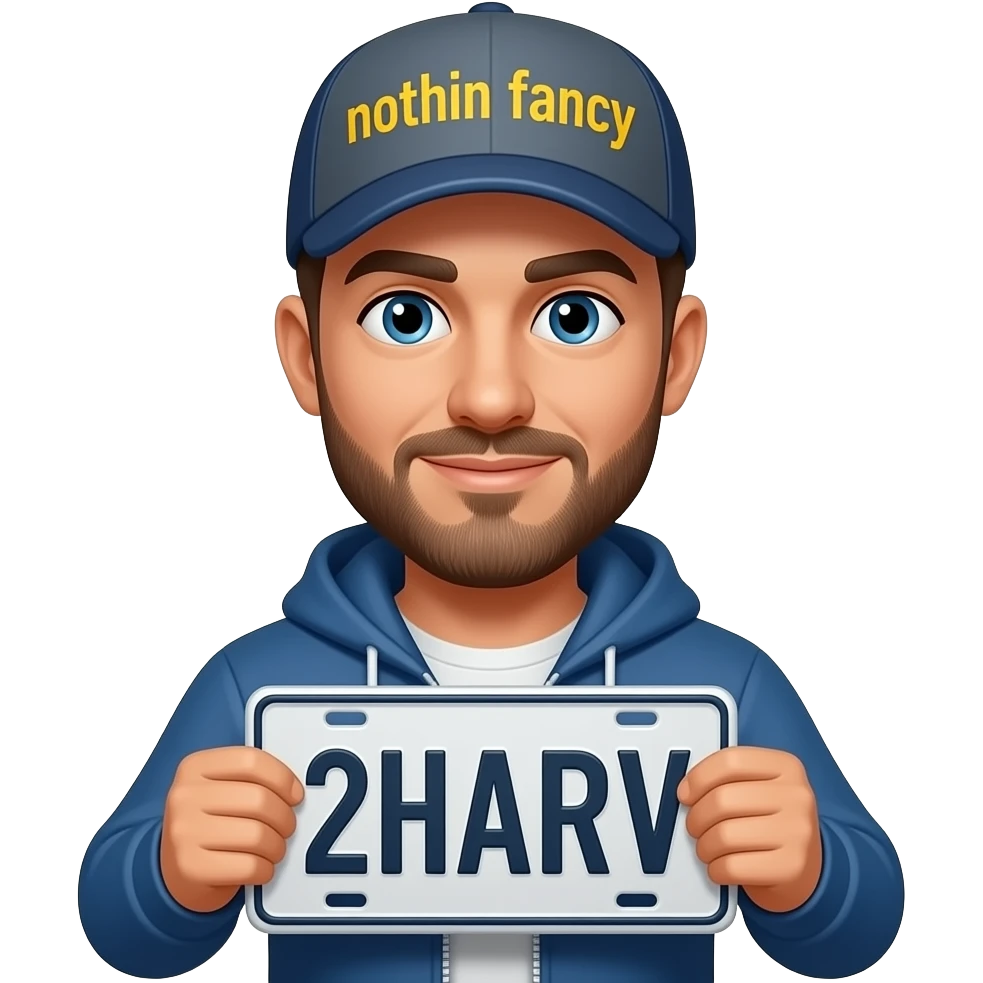Man with license plate that says 2HARV with a cap that says nothin fancy emoji
