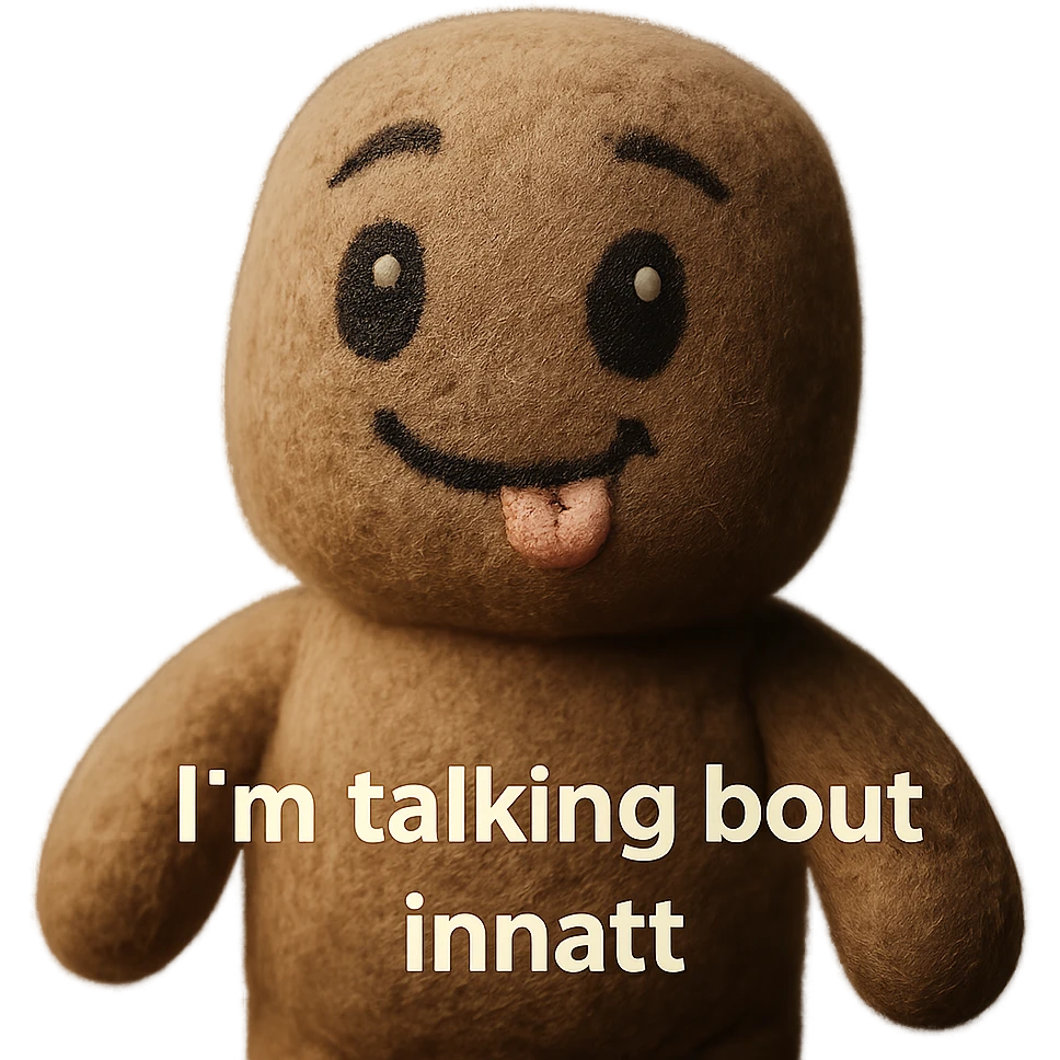 smiling with tongue sticking out
add the words  I’m talking bout innatt  emoji