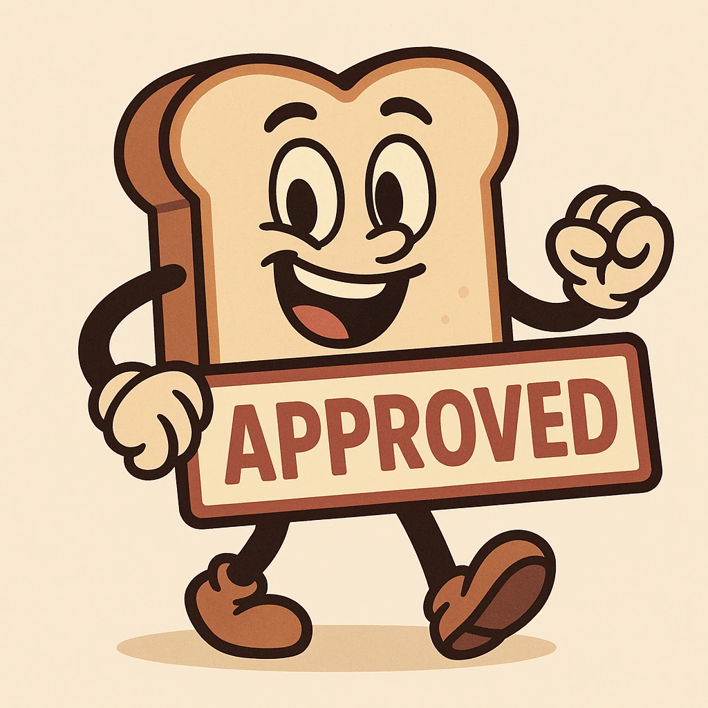 cartoon toast character holding a large 'APPROVED' sign, cheerful and bold, suitable for an avatar emoji
