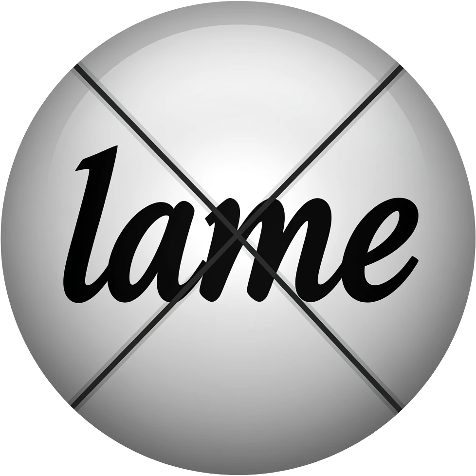 the word lame crossed out in a nerdy way but still legible emoji