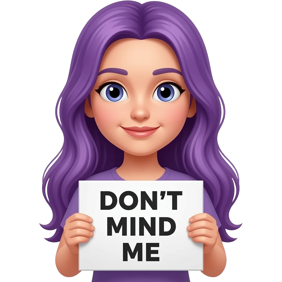girl with long purple hair holding a DON'T MIND ME sign emoji